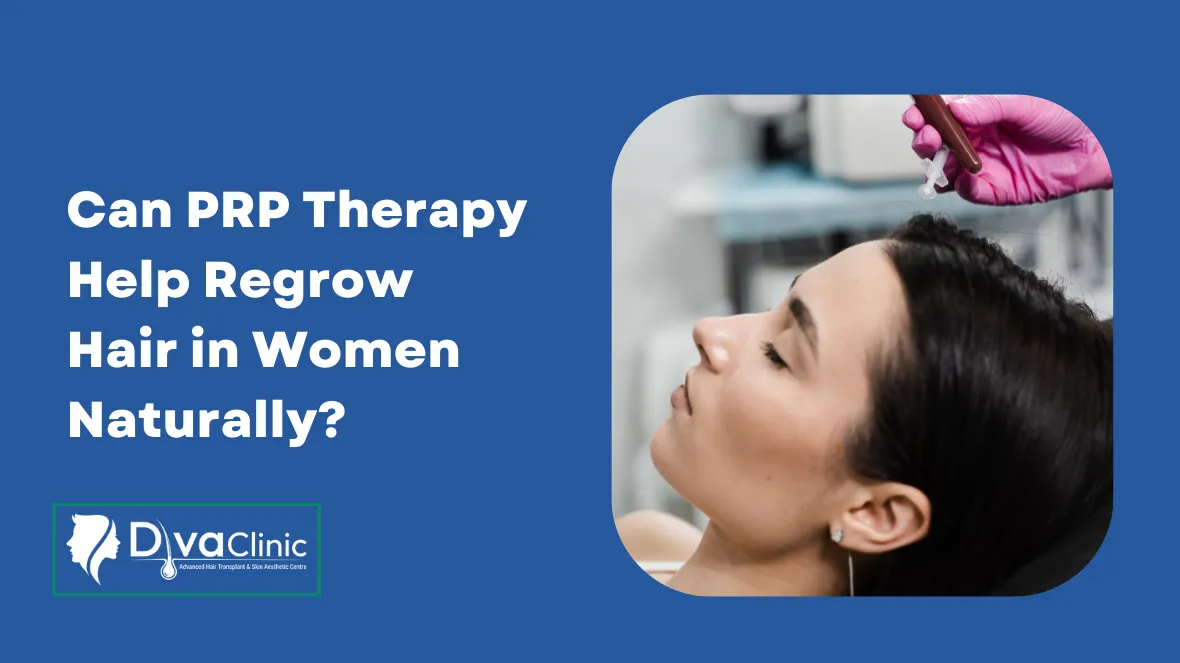 PRP Therapy for Women: Regrow Hair Naturally & Safely