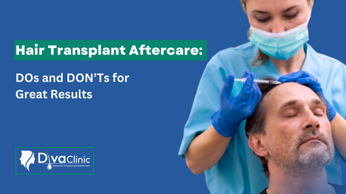 Hair Transplant Aftercare: DOs and DON’Ts for Great Results