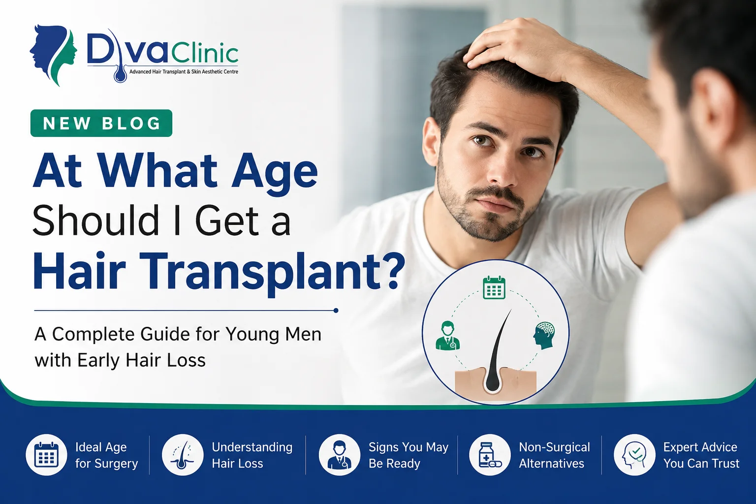 What Is the Minimum Age for a Hair Transplant? What You Need to Know