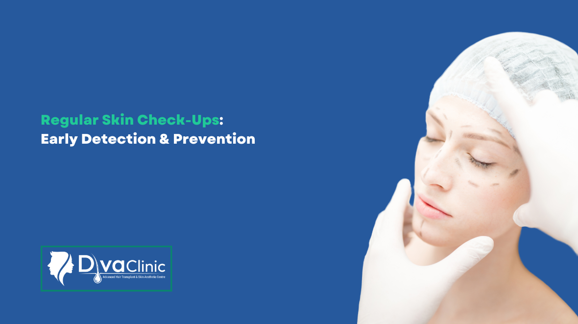 The Importance of Regular Skin Check-Ups: Early Detection and Prevention