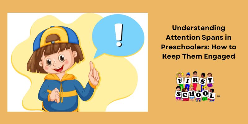 attention span in preschoolers
