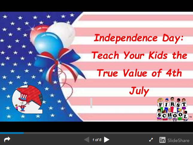 Independence Day: Teach Your Kids the True Value of 4th July