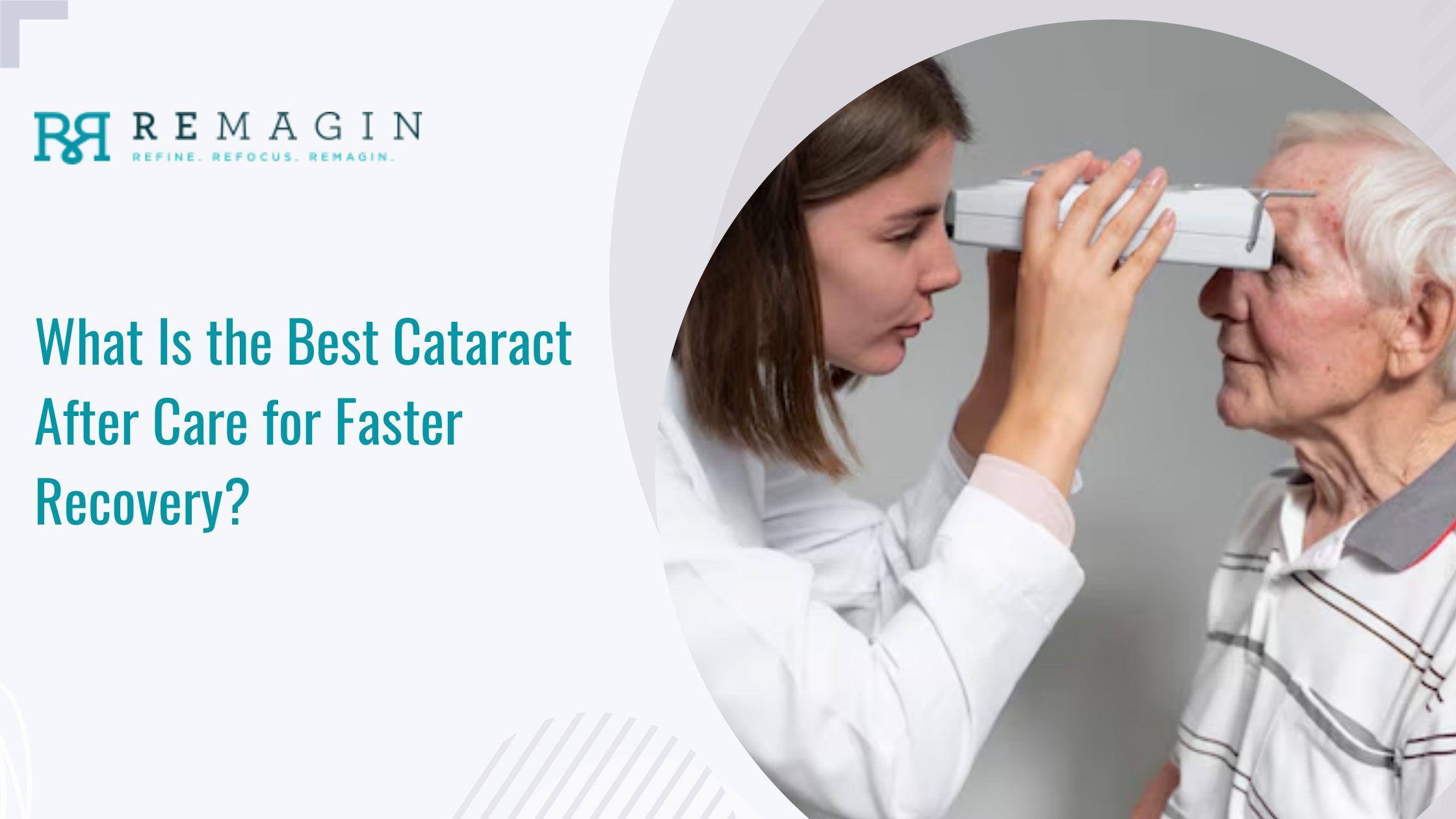 What Is the Best Cataract After Care for Faster Recovery?