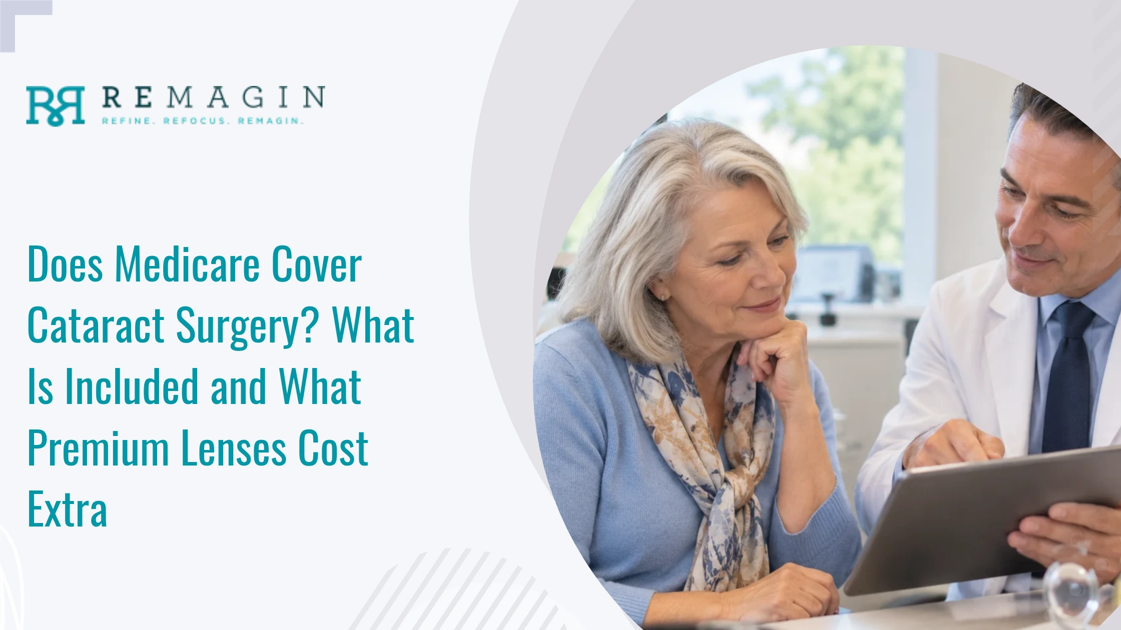 Does Medicare Cover Cataract Surgery? What Is Included and What Premium Lenses Cost Extra