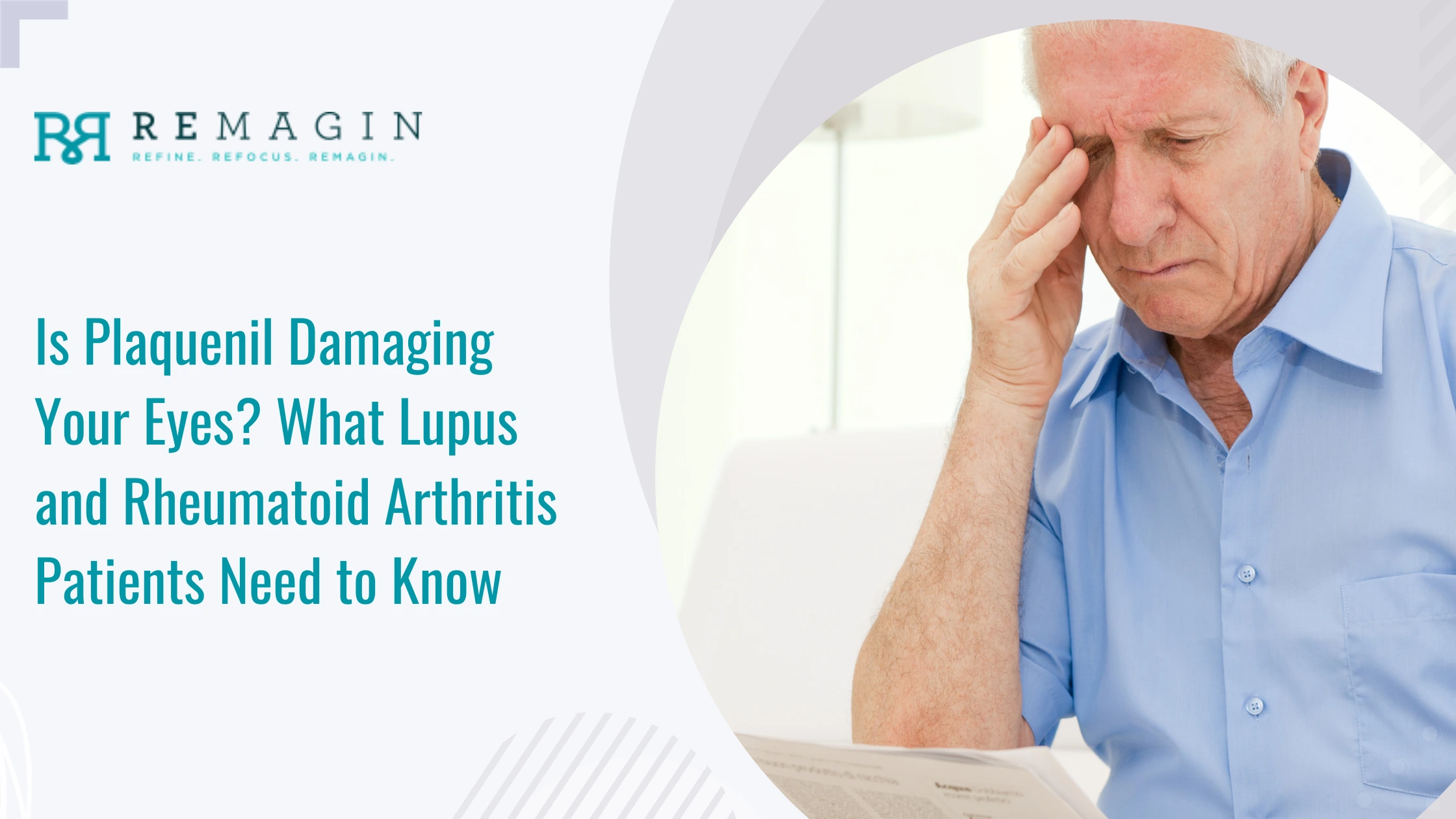 Is Plaquenil Damaging Your Eyes? What Lupus and Rheumatoid Arthritis Patients Need to Know