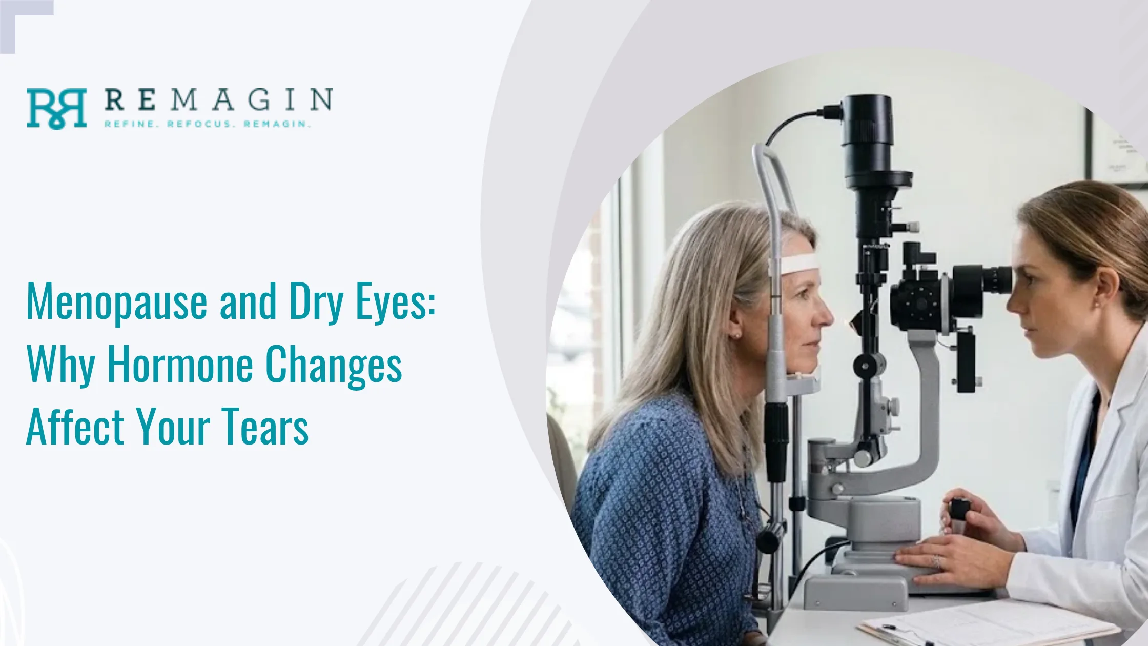 Menopause and Dry Eyes: Why Hormone Changes Affect Your Tears
