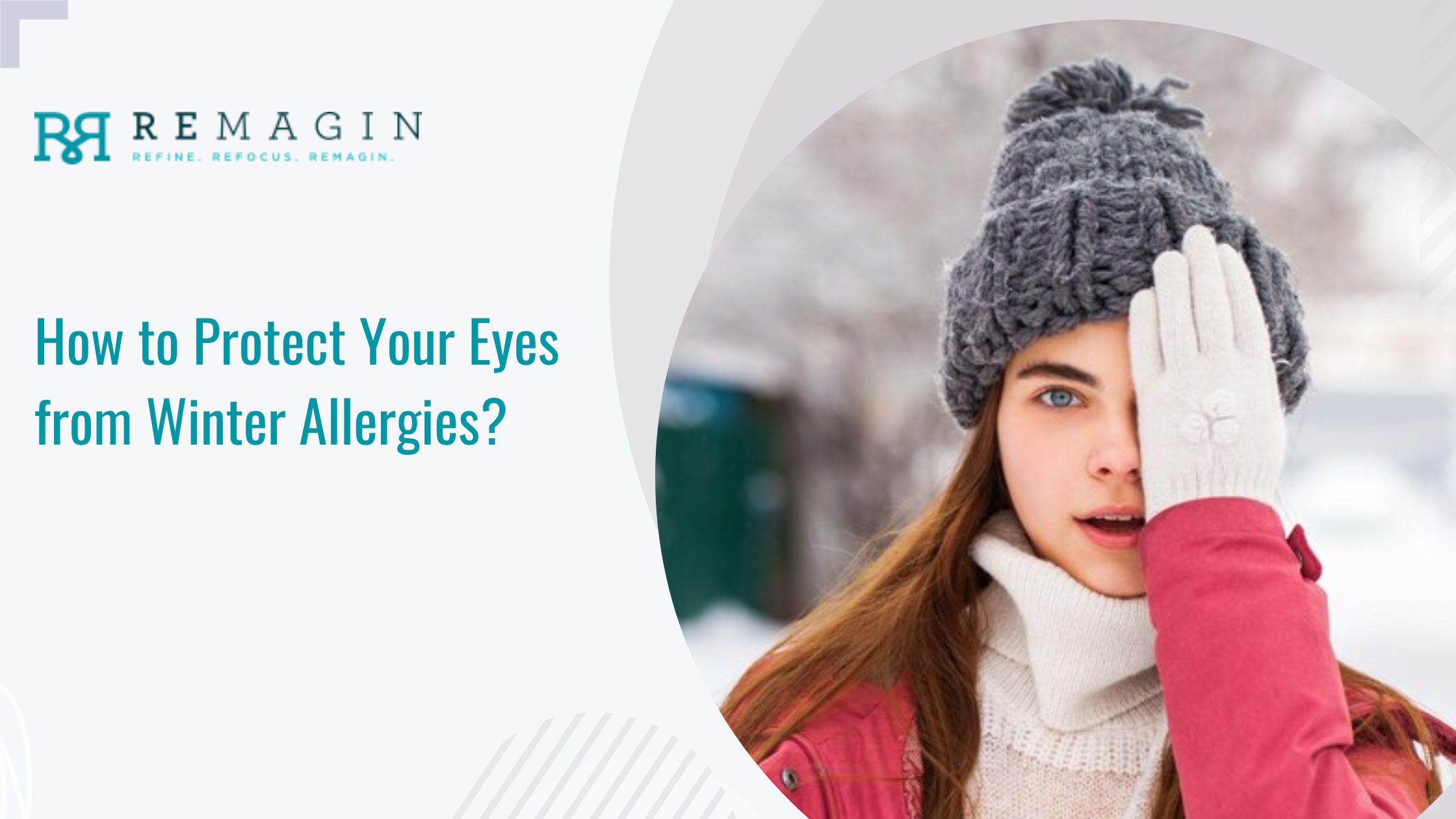 How to Protect Your Eyes from Winter Allergies?