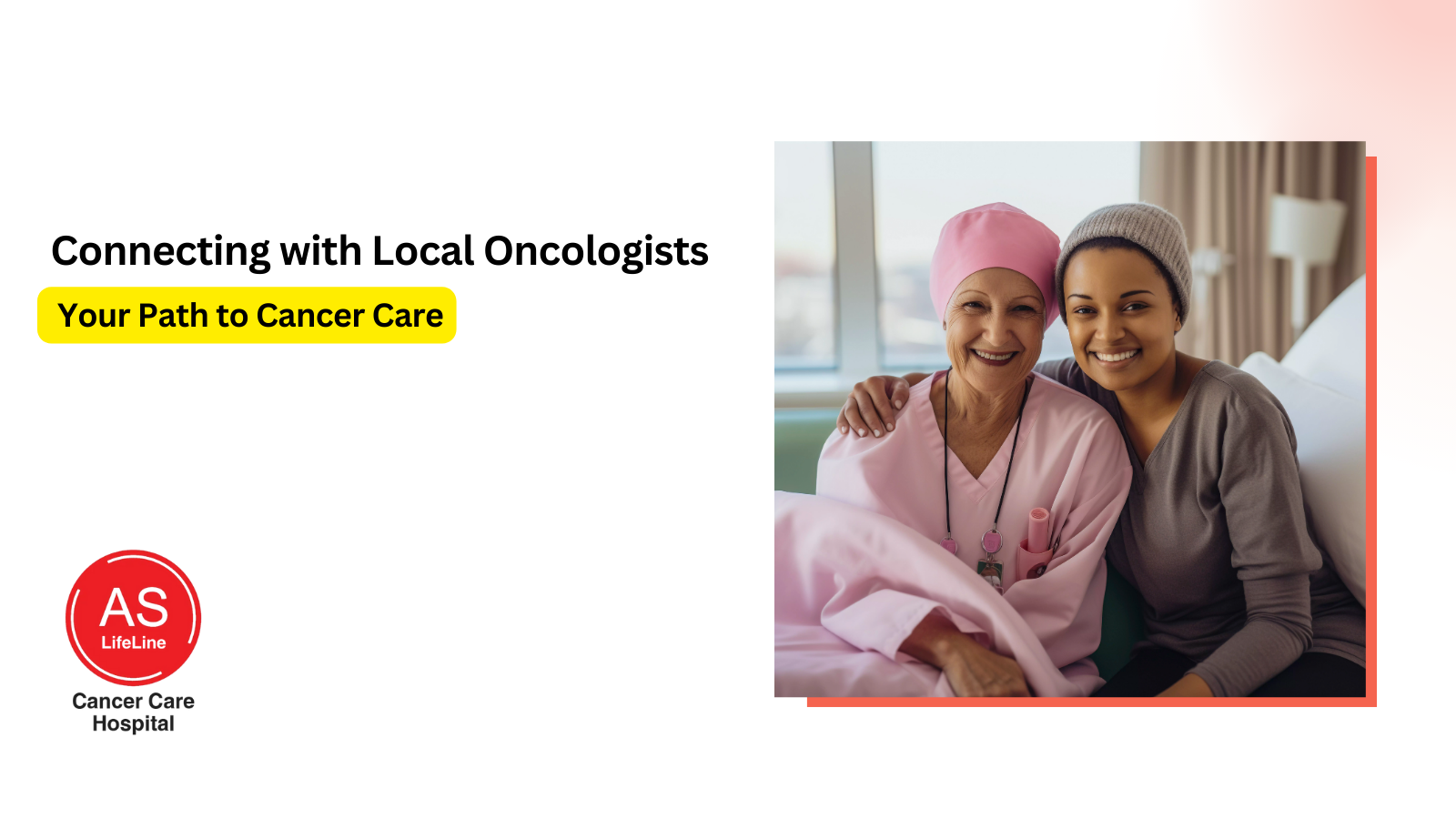 Banner image with a text Connecting with local oncologist