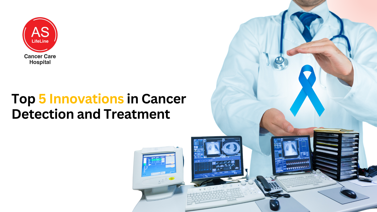 Innovation in cancer treatment