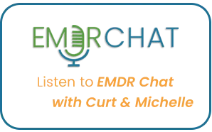 EMDR Chat with Curt & Michelle