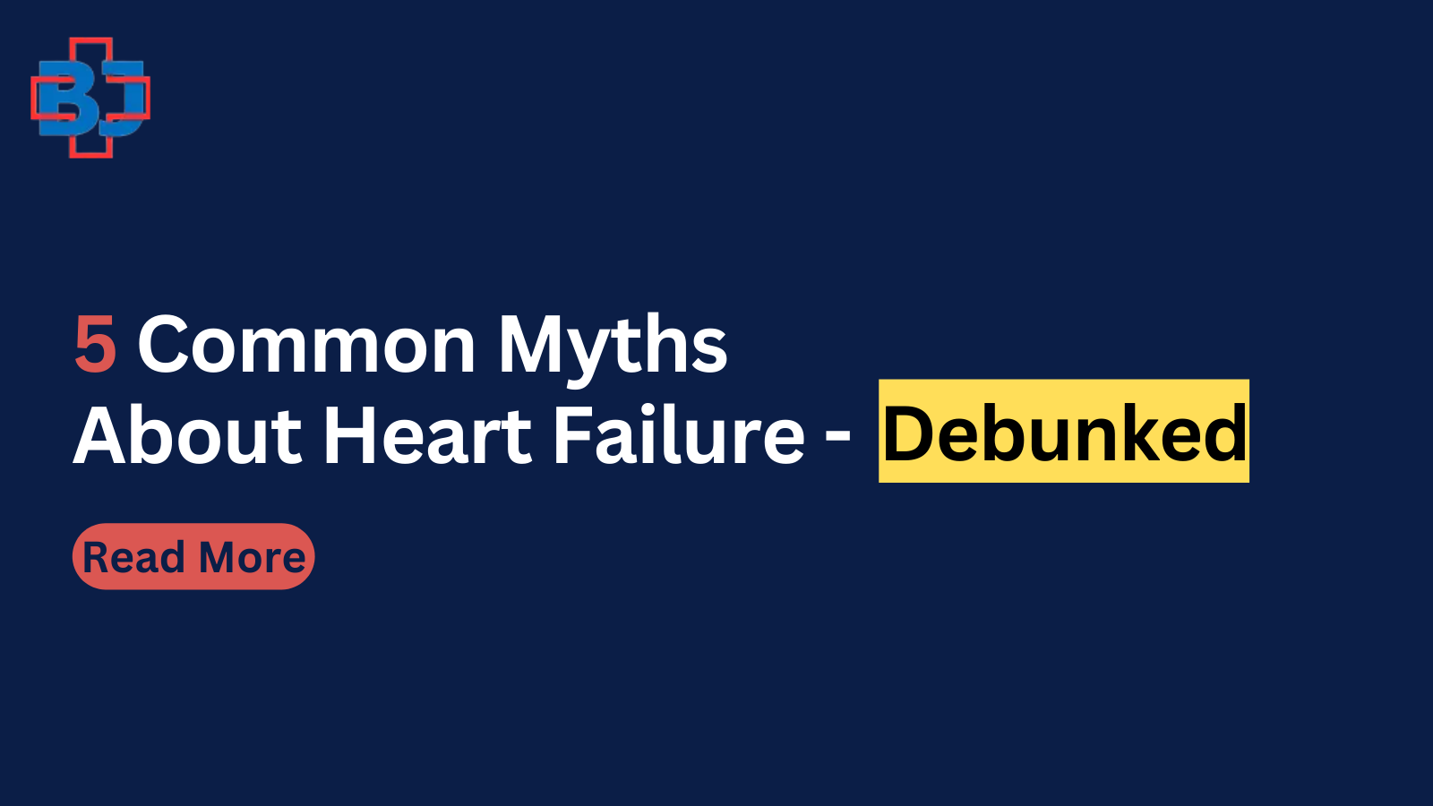Common Myths About Heart Failure