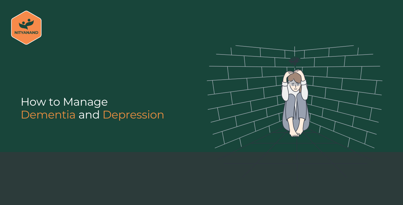 Dementia and Depression: Understanding the Link and How to Manage Both Conditions