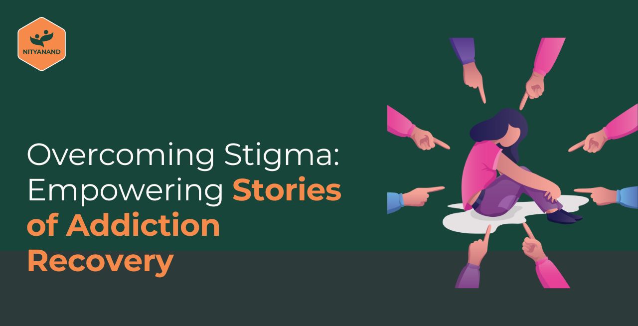 Overcoming Stigma: Empowering Stories of Addiction Recovery