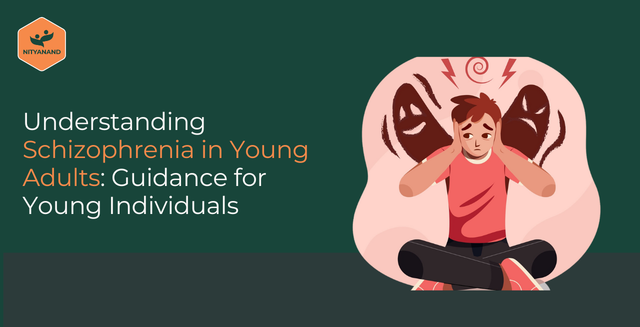 Thriving with Schizophrenia: A Guide for Young Adults