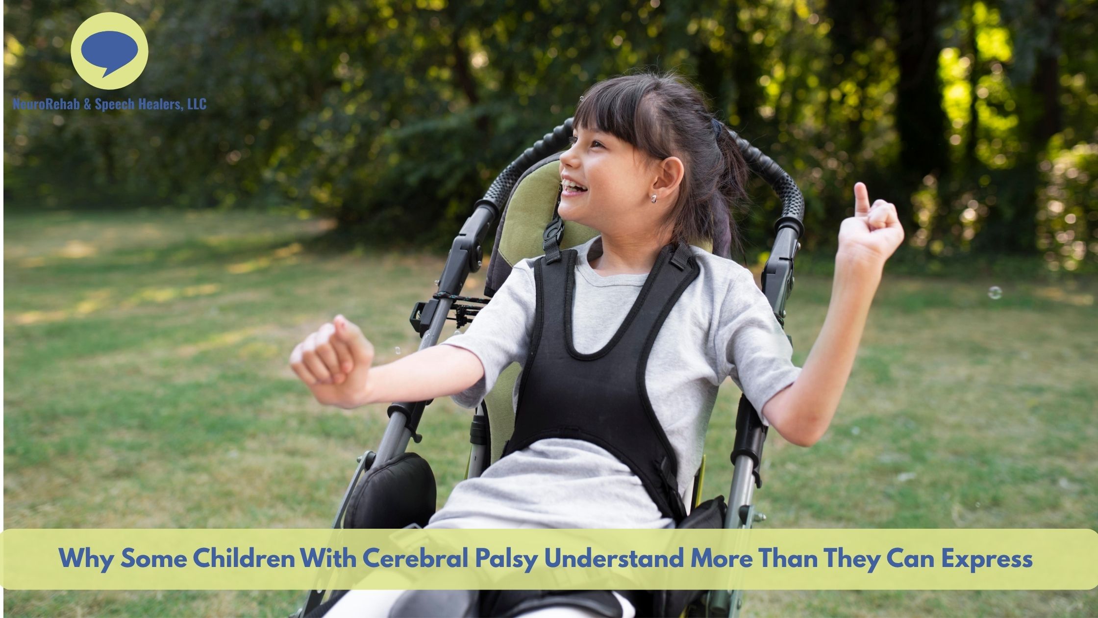 Why Some Children With Cerebral Palsy Understand More Than They Can Express