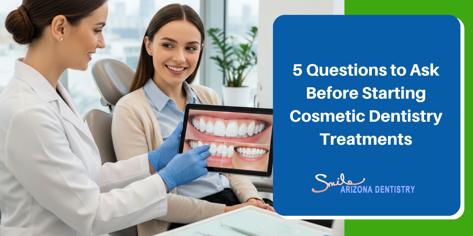 5 Questions to Ask Before Starting Cosmetic Dentistry Treatments