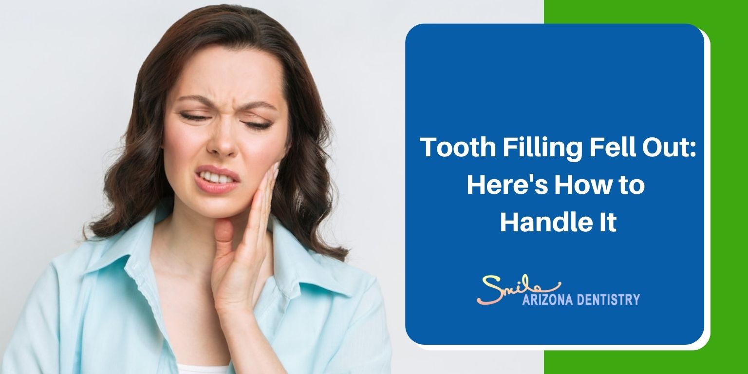 Tooth Filling Fell Out: Here's How to Handle It