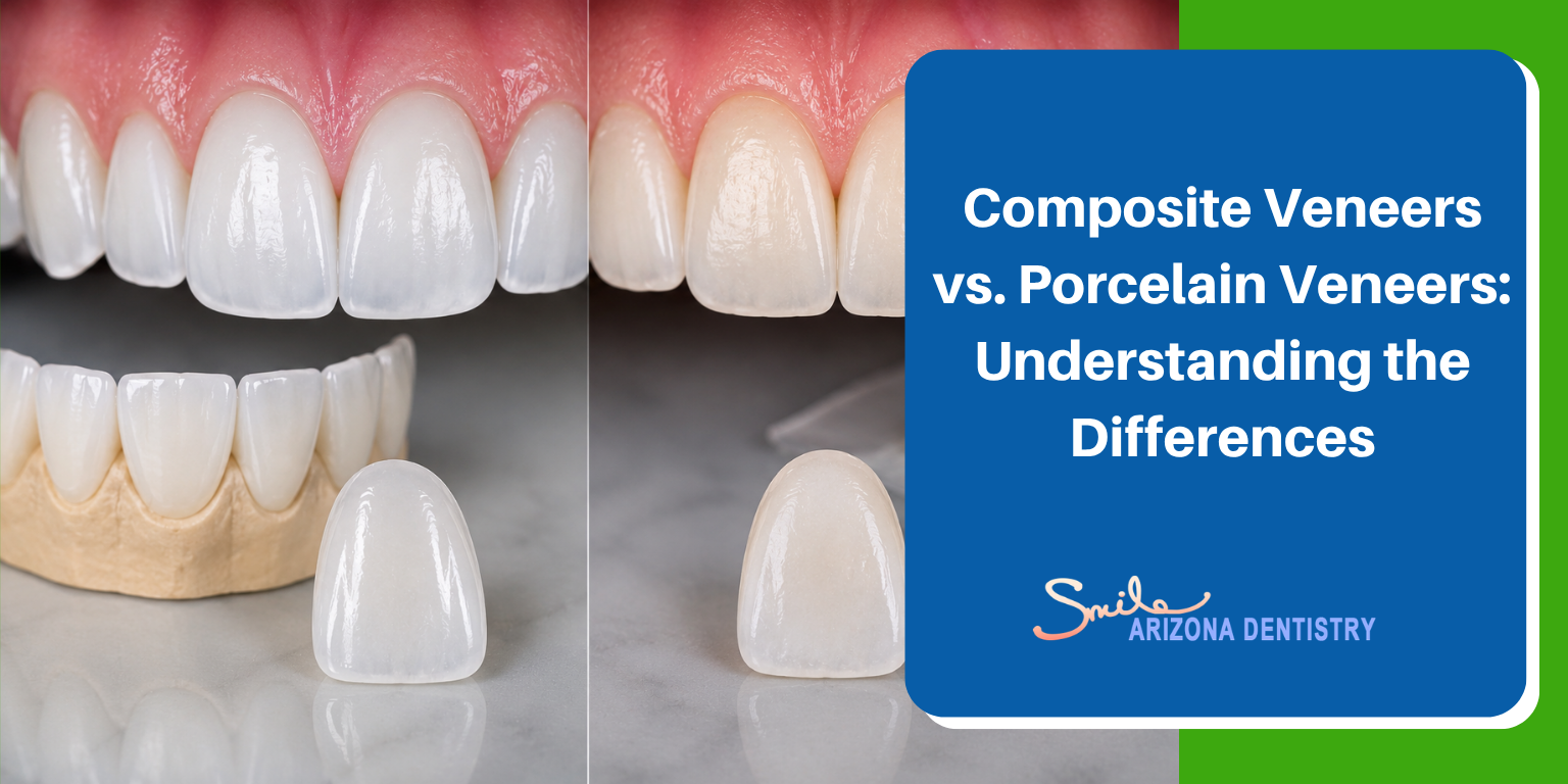 Composite Veneers vs. Porcelain Veneers: Understanding the Differences