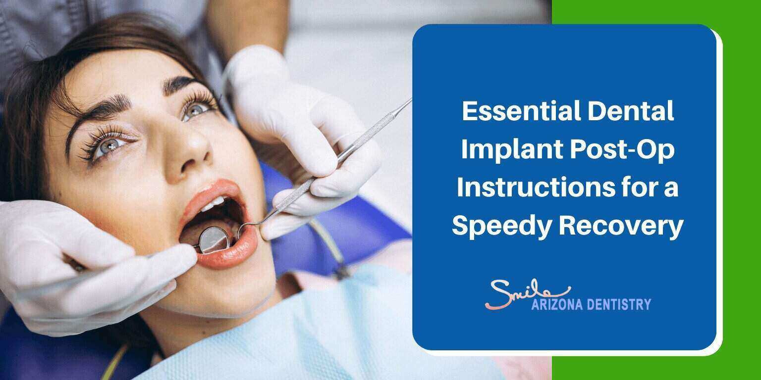 Essential Dental Implant Post-Op Instructions for a Speedy Recovery
