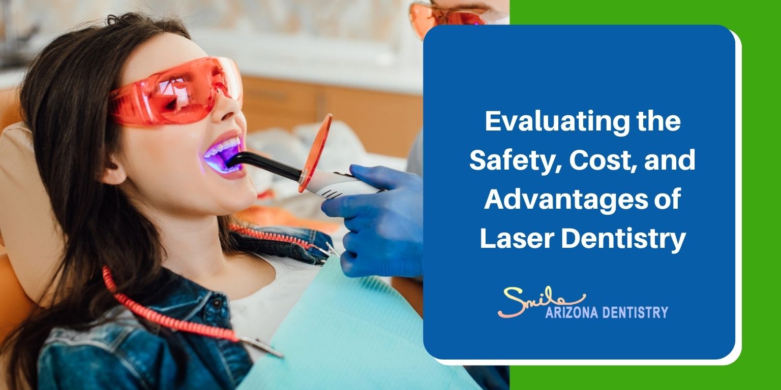 Evaluating the Safety, Cost, and Advantages of Laser Dentistry