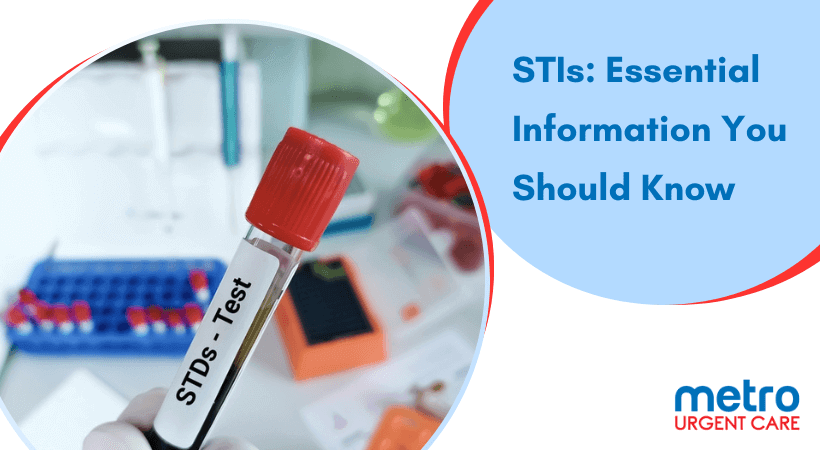 STIs: Essential Information You Should Know 