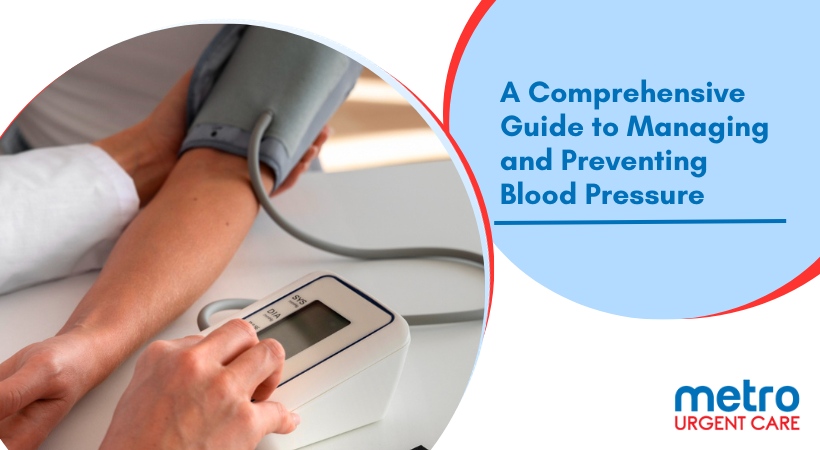 A Comprehensive Guide to Managing and Preventing Blood Pressure