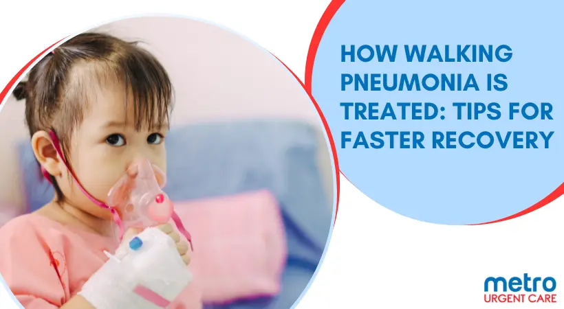 How Walking Pneumonia Is Treated: Tips for Faster Recovery