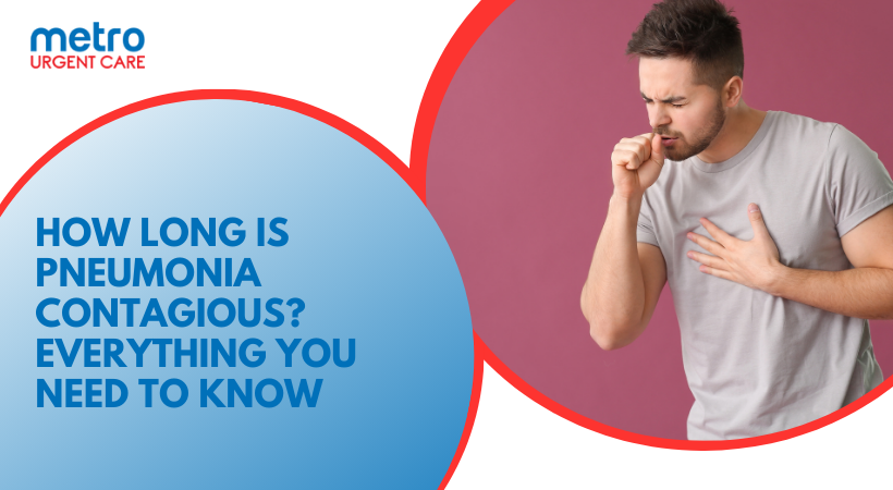 How Long Is Pneumonia Contagious? What You Need to Know