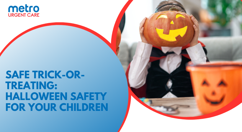 Safe Trick-or-Treating: Halloween Safety for Your Children