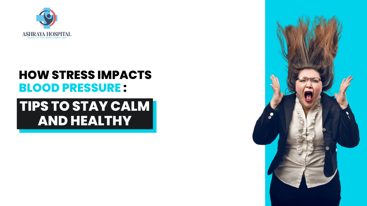 How Stress Affects Your Blood Pressure: Tips for Keeping Calm and Healthy