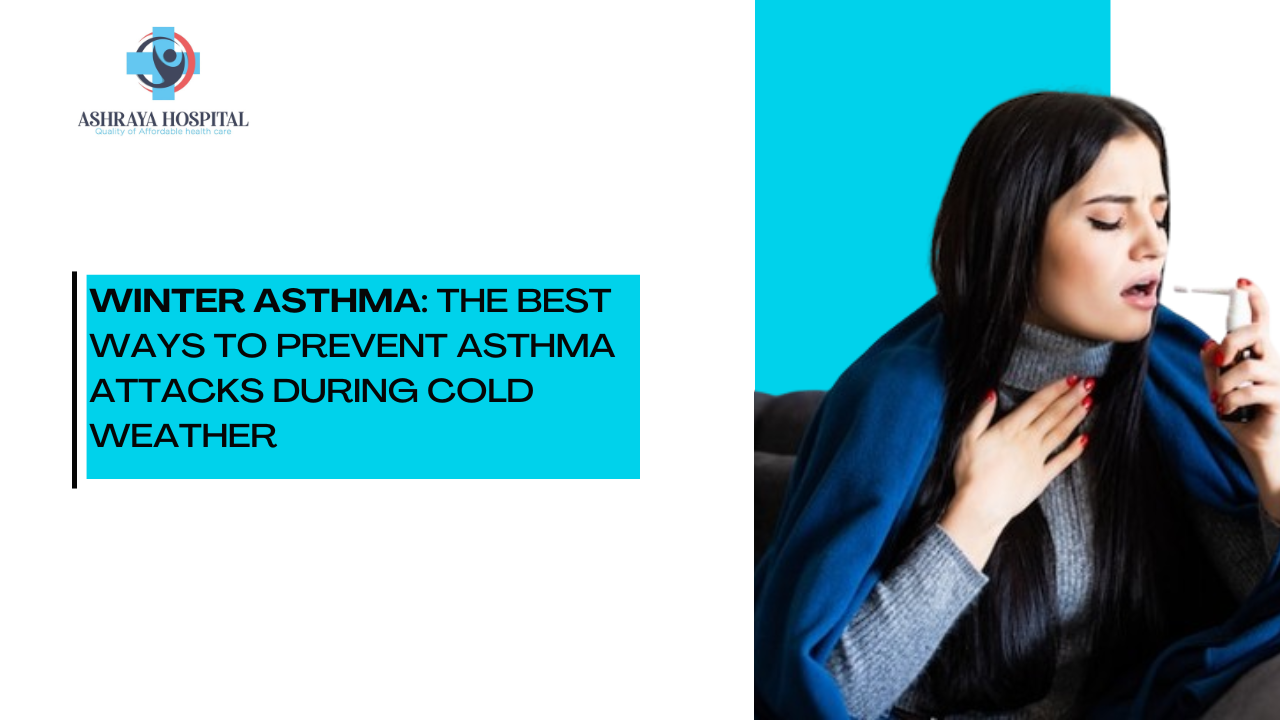 Winter Asthma: The Best Ways To Prevent Asthma Attacks During Cold Weather