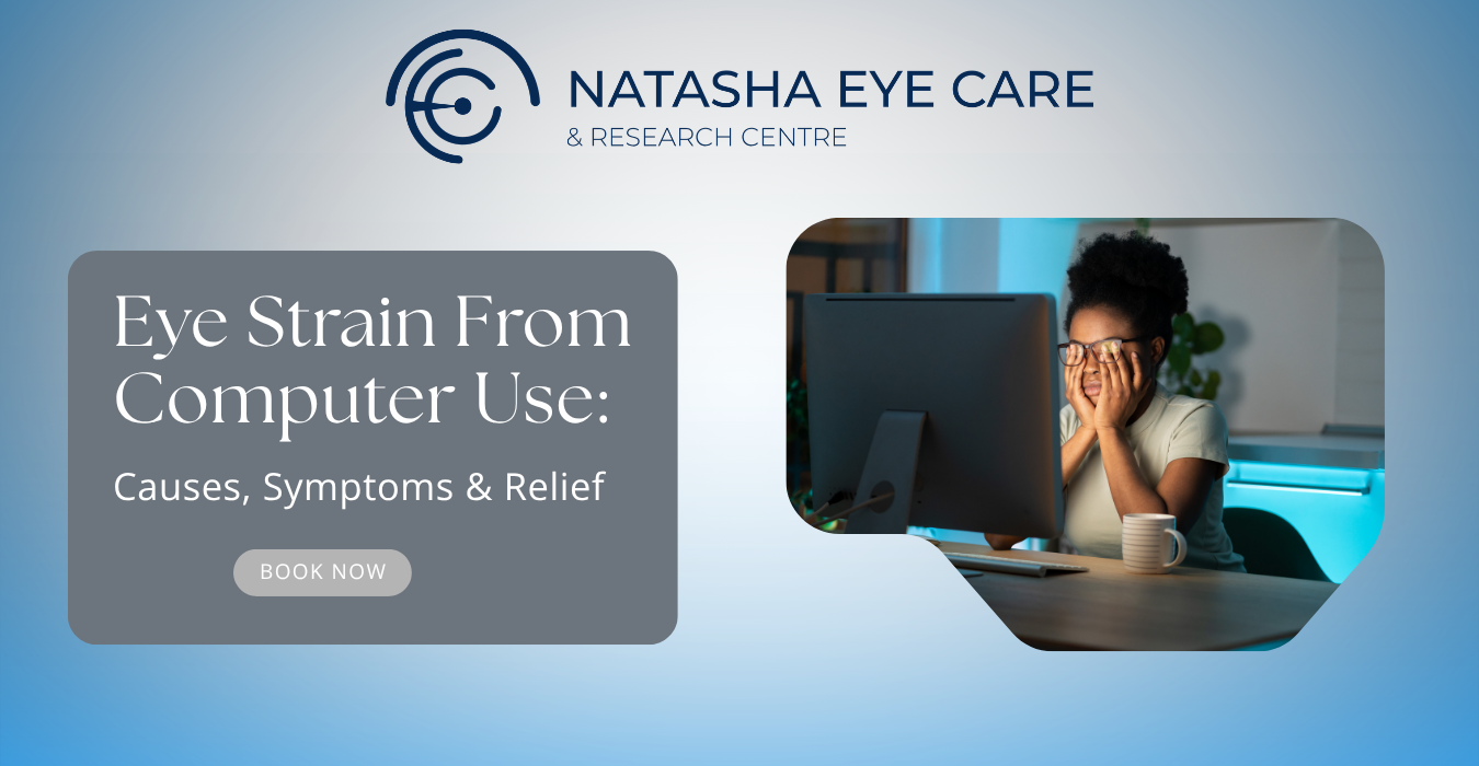 Eye Strain From Computer Use: How Screen Time Affects Your Vision