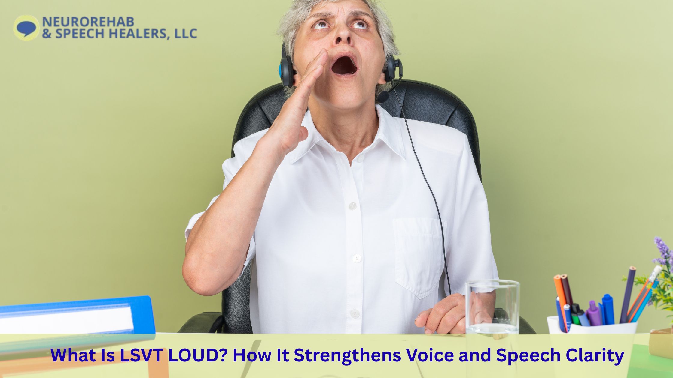 What Is LSVT LOUD? How It Strengthens Voice and Speech Clarity
