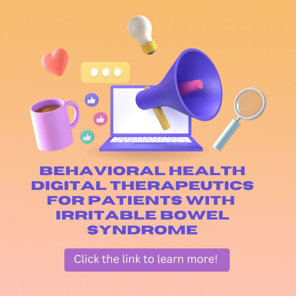 Behavioral Health Digital Therapeutics for Patients With Irritable Bowel Syndrome