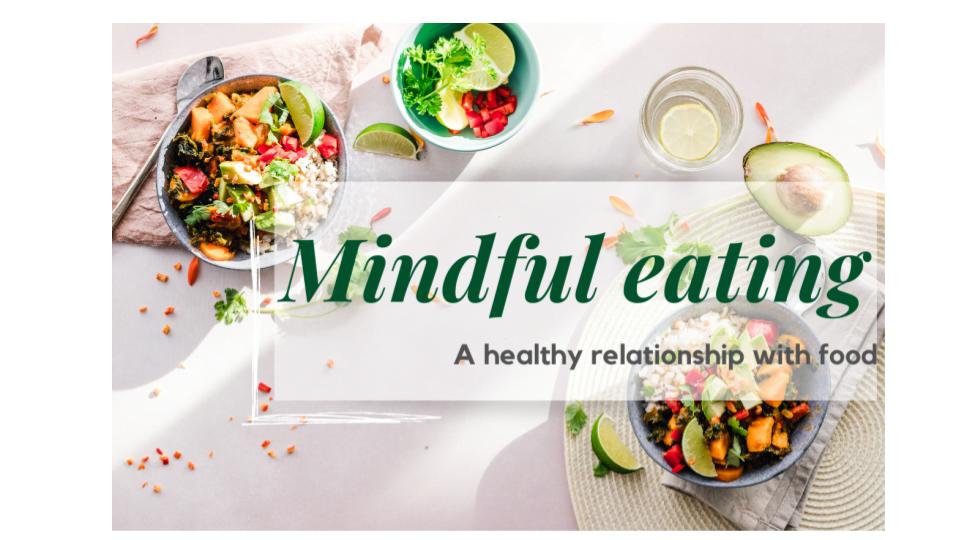 Mindful Eating