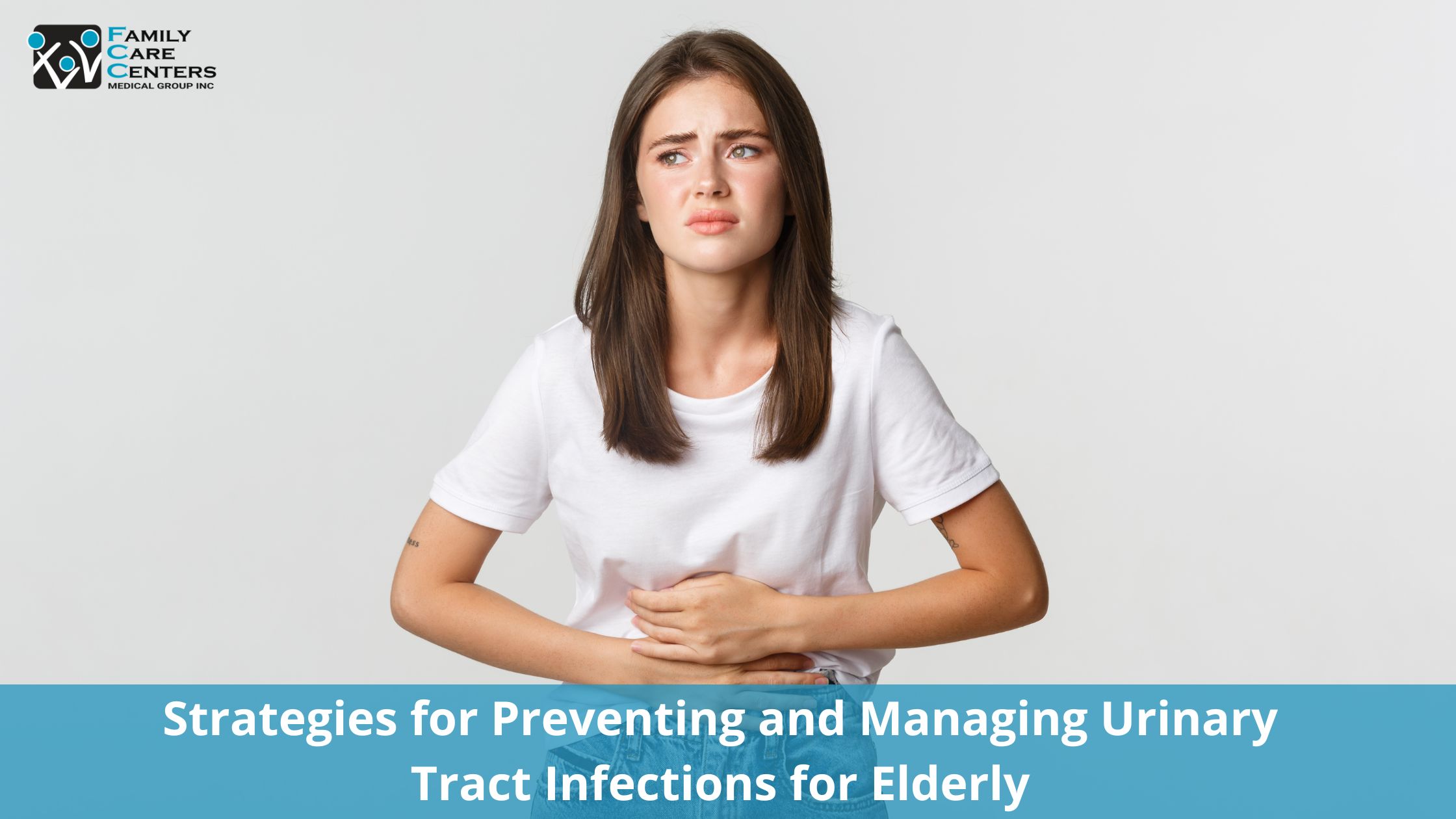 Strategies for Preventing and Managing Urinary Tract Infections for Elderly