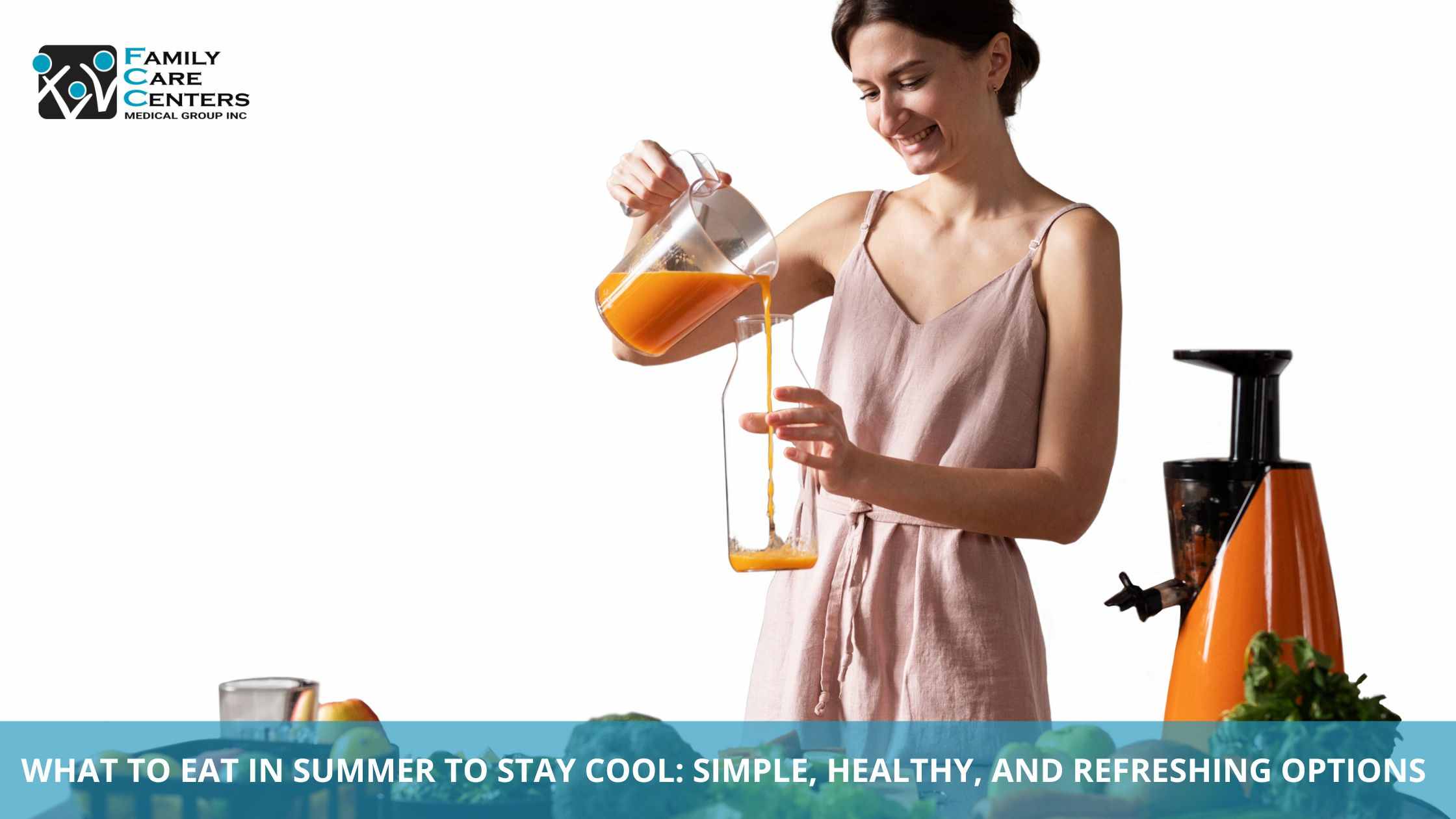 What to Eat in Summer to Stay Cool: Simple, Healthy, and Refreshing Options 