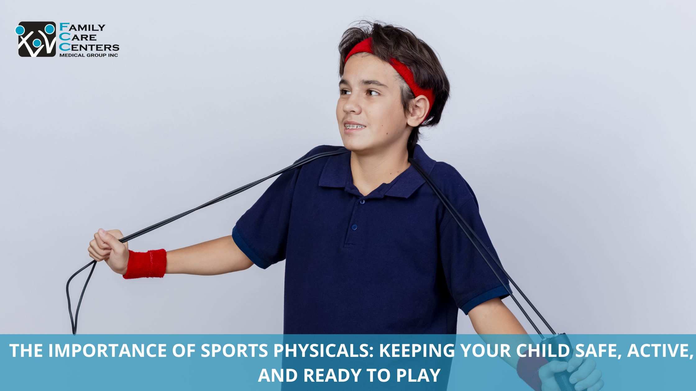 The Importance of Sports Physicals: Keeping Your Child Safe, Active, and Ready to Play 