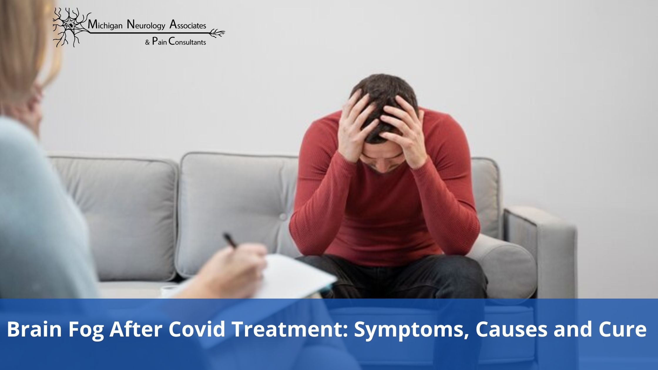 Brain Fog After Covid Treatment: Symptoms, Causes and Cure