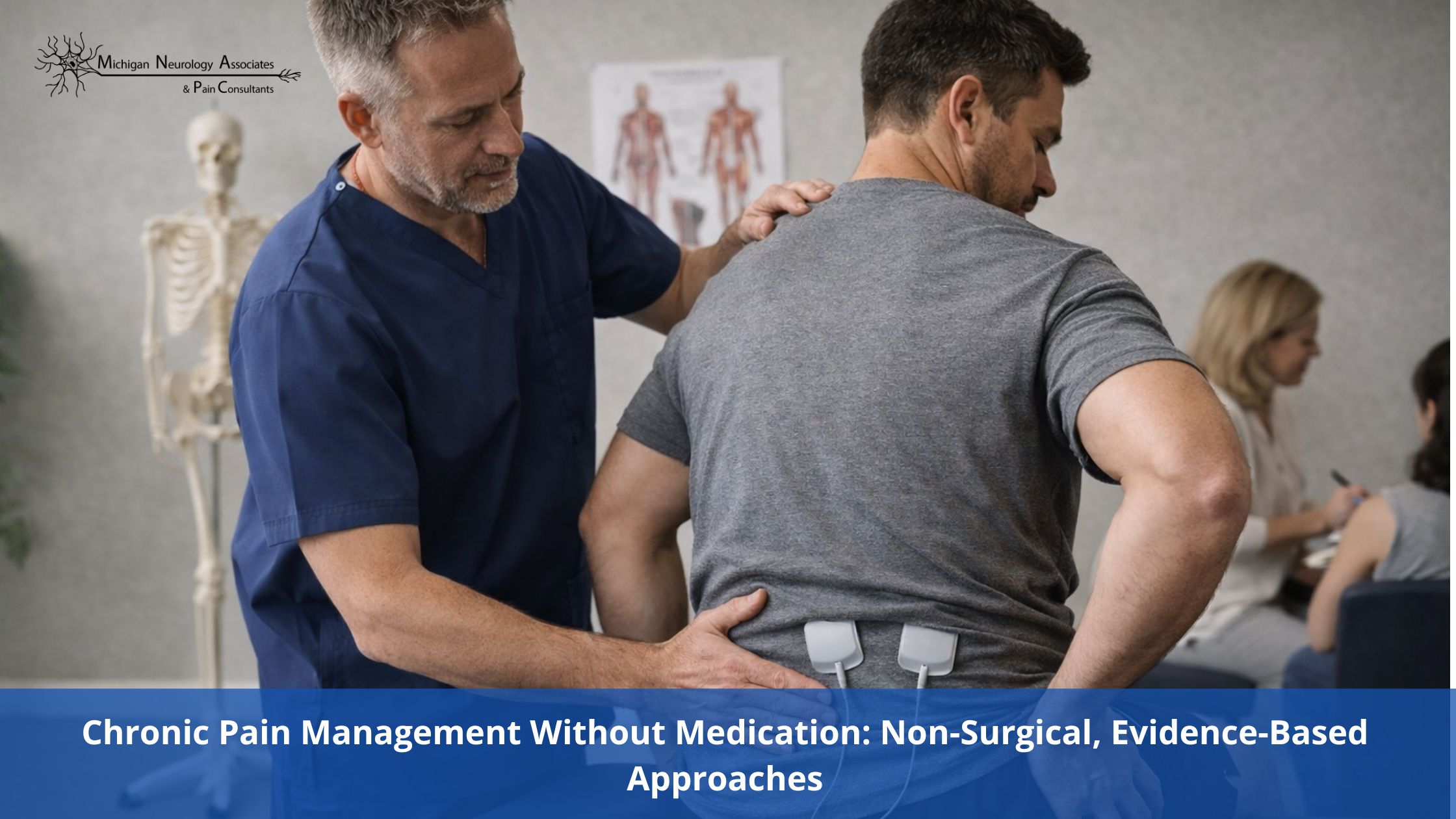Chronic Pain Management Without Medication: Non-Surgical, Evidence-Based Approaches
