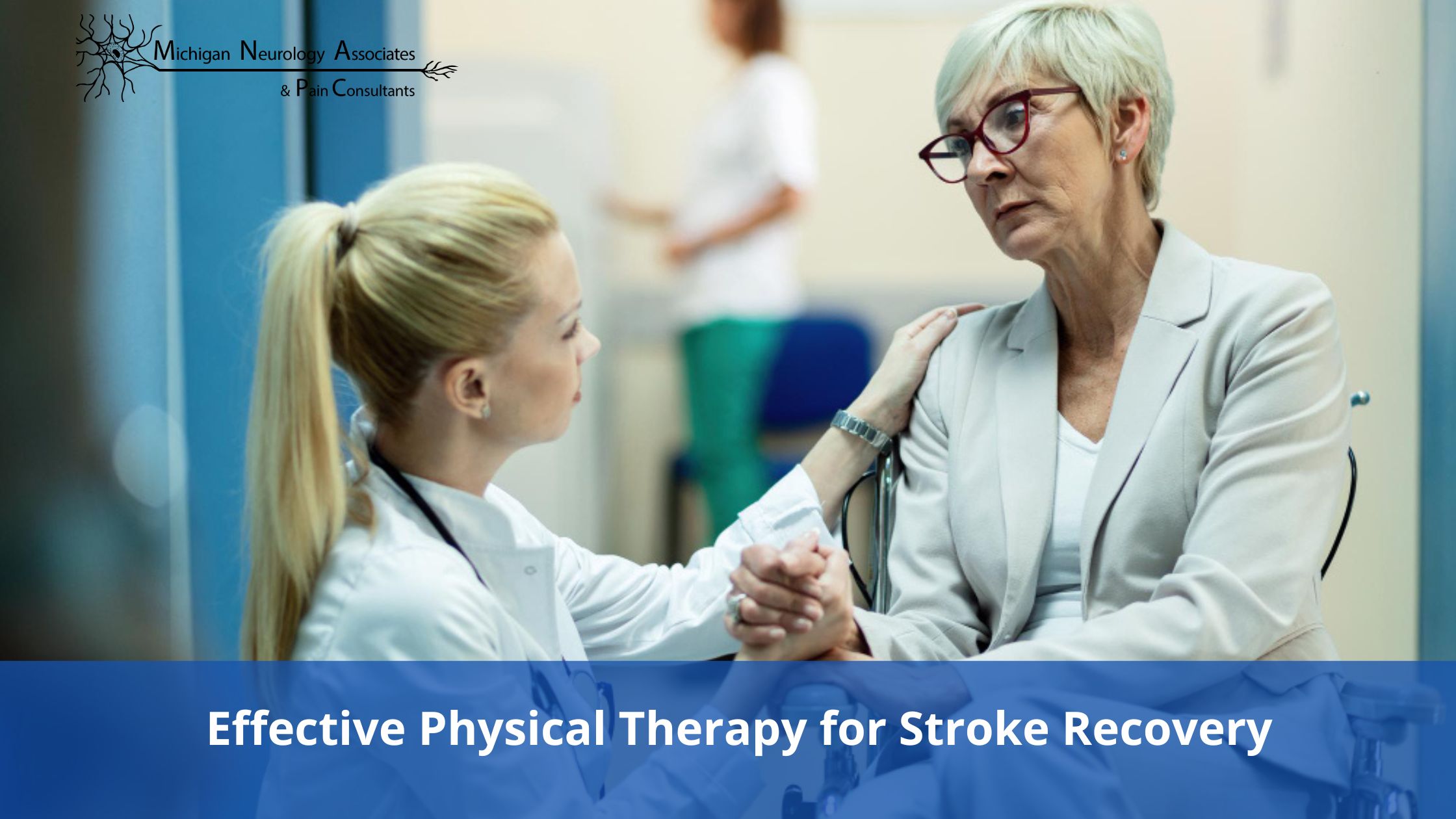 Effective Physical Therapy for Stroke Recovery