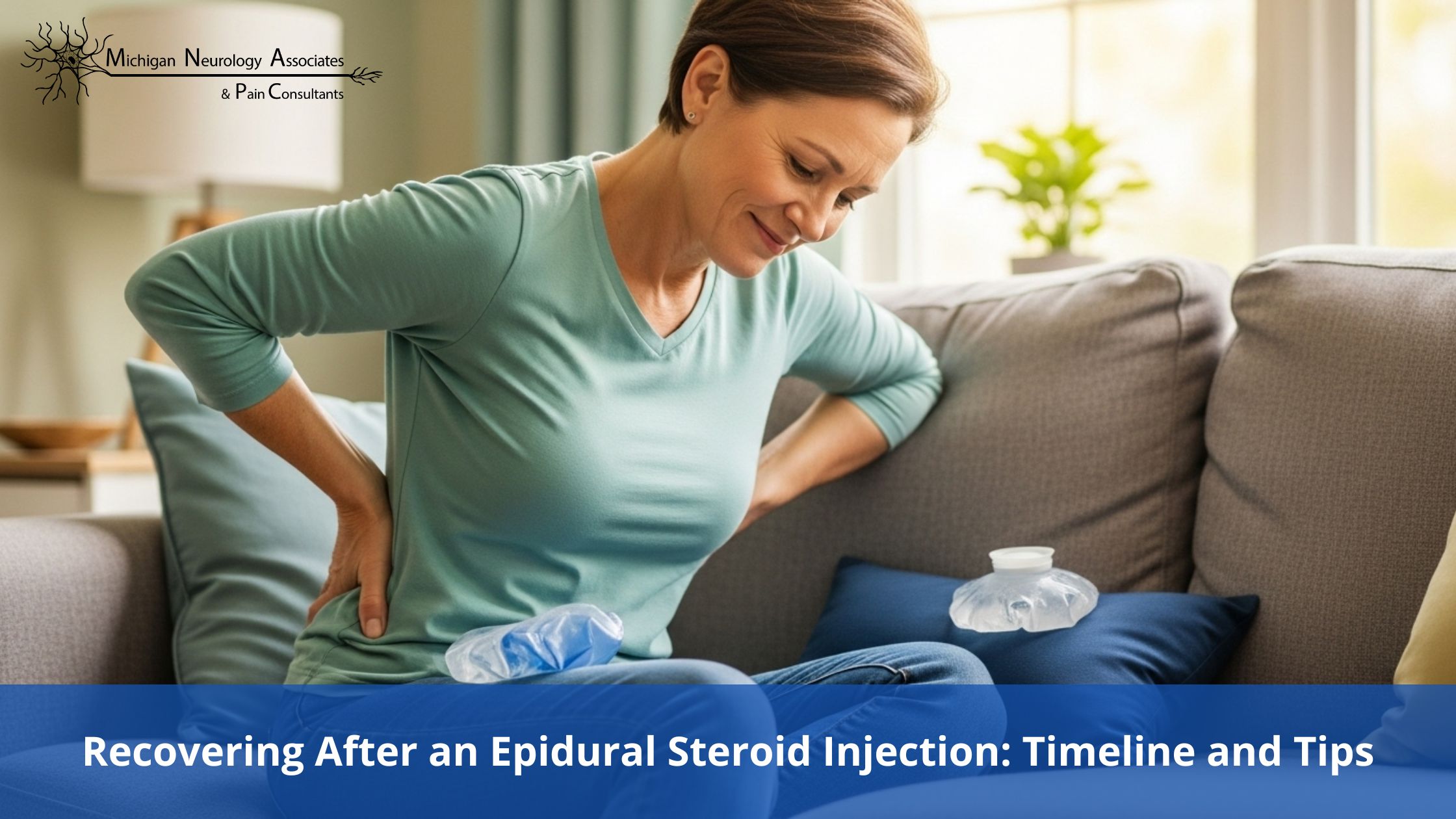 Recovering After an Epidural Steroid Injection: Timeline and Tips
