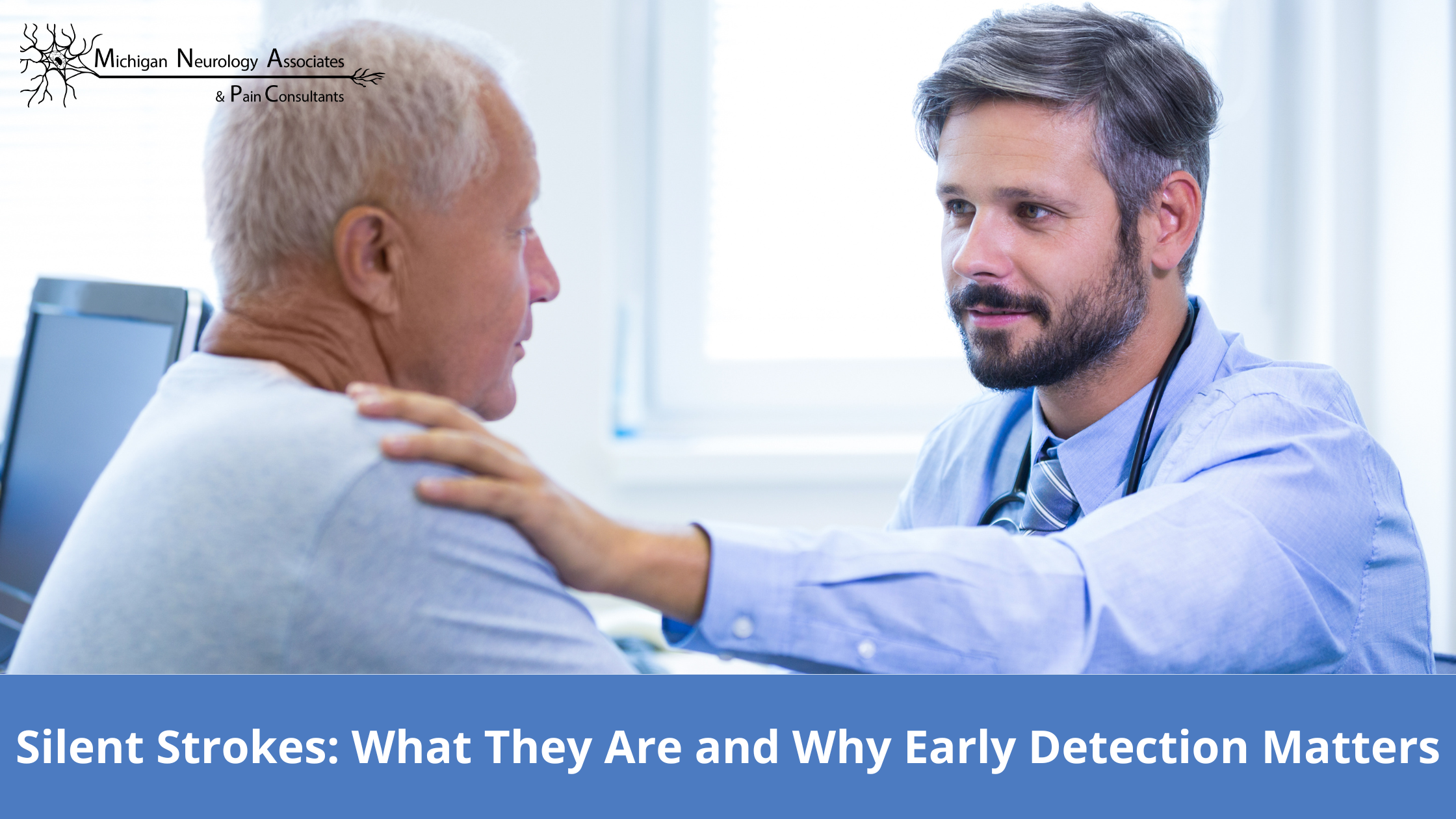 Silent Strokes: What They Are and Why Early Detection Matters