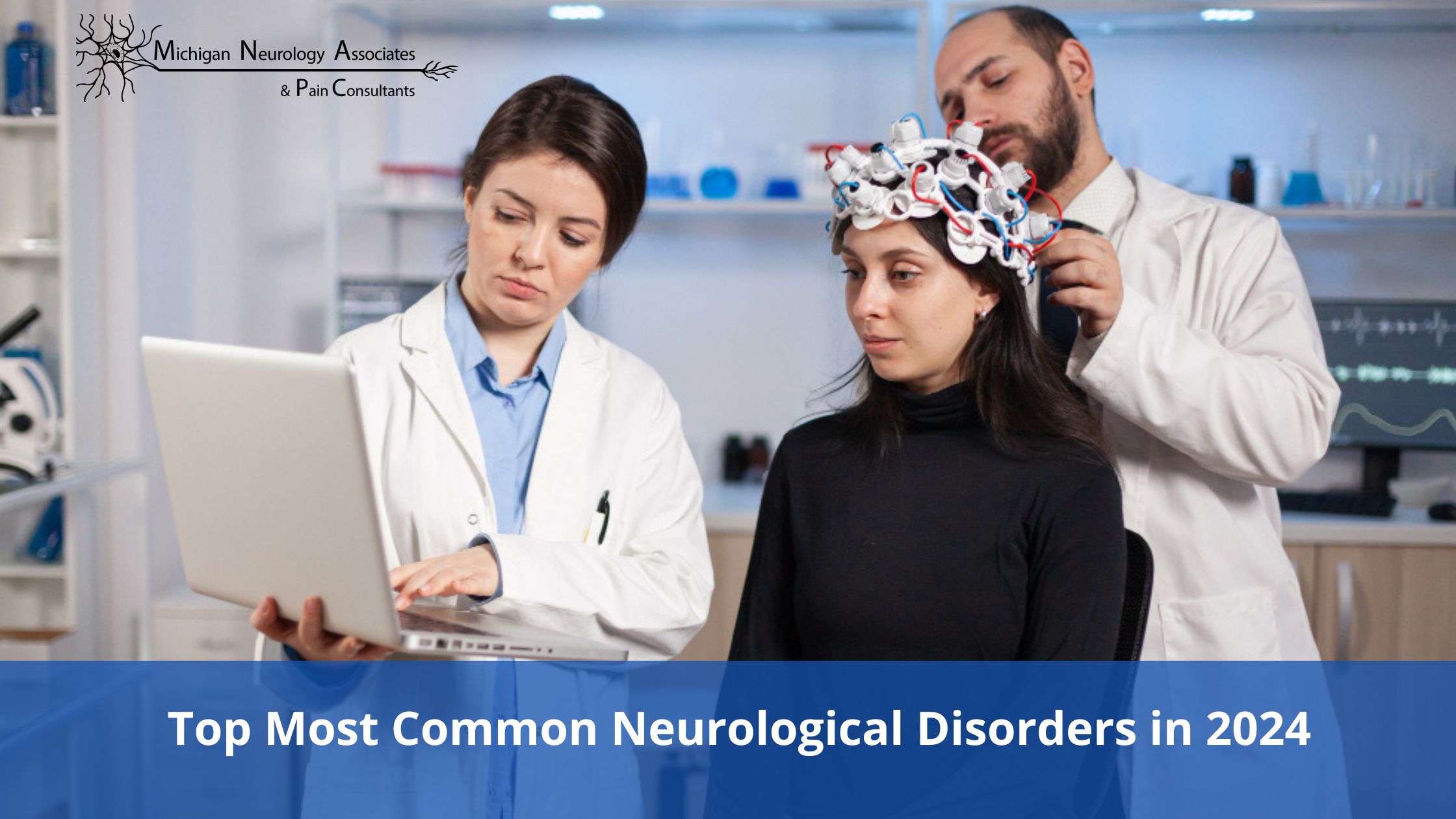 Top Most Common Neurological Disorders in 2024