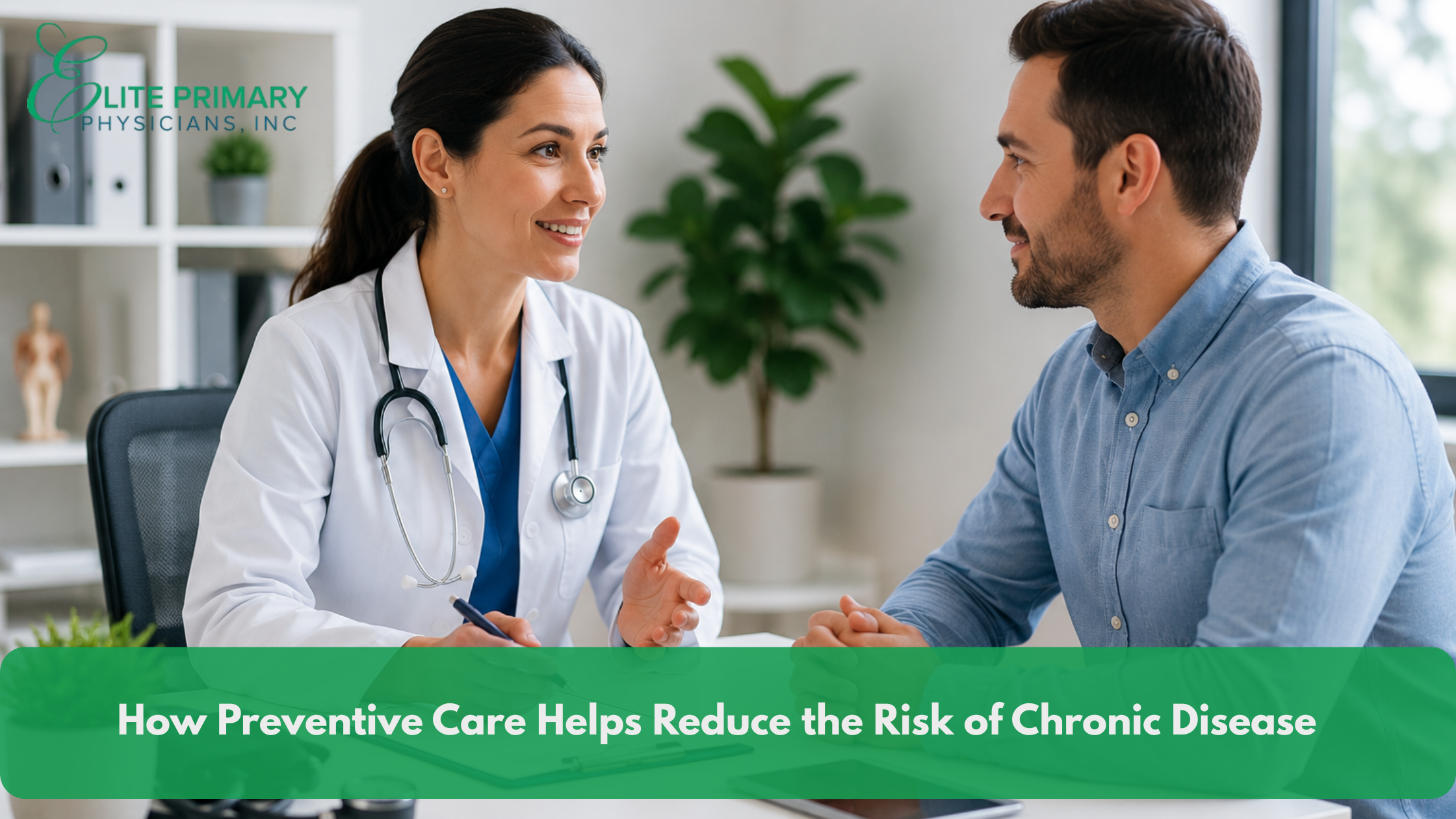 Primary care physician discussing preventive healthcare strategies with a patient during a wellness visit to reduce the risk of chronic disease.
