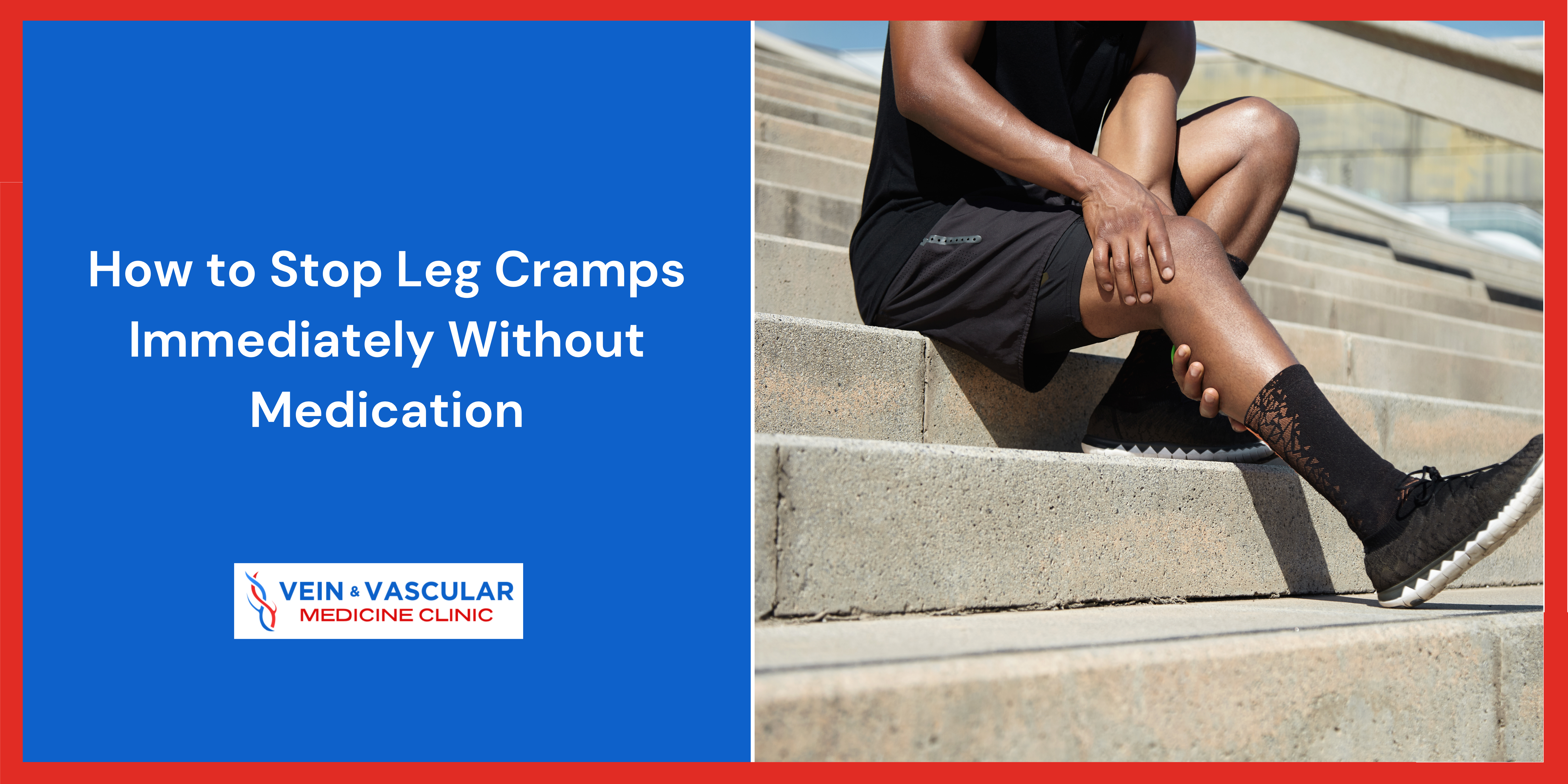 How to Stop Leg Cramps Immediately Without Medication