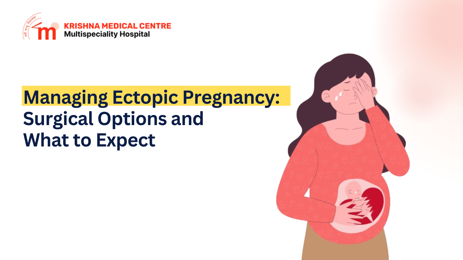 Managing Ectopic Pregnancy: Surgical Options and What to Expect