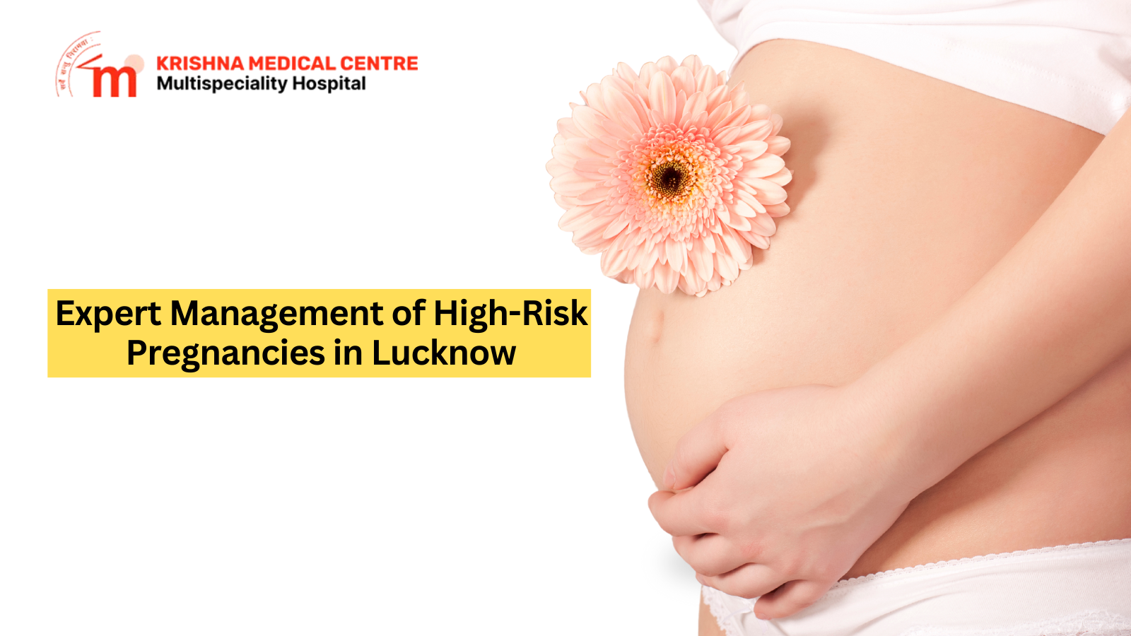 Expert High Risk Pregnancy Care in Lucknow