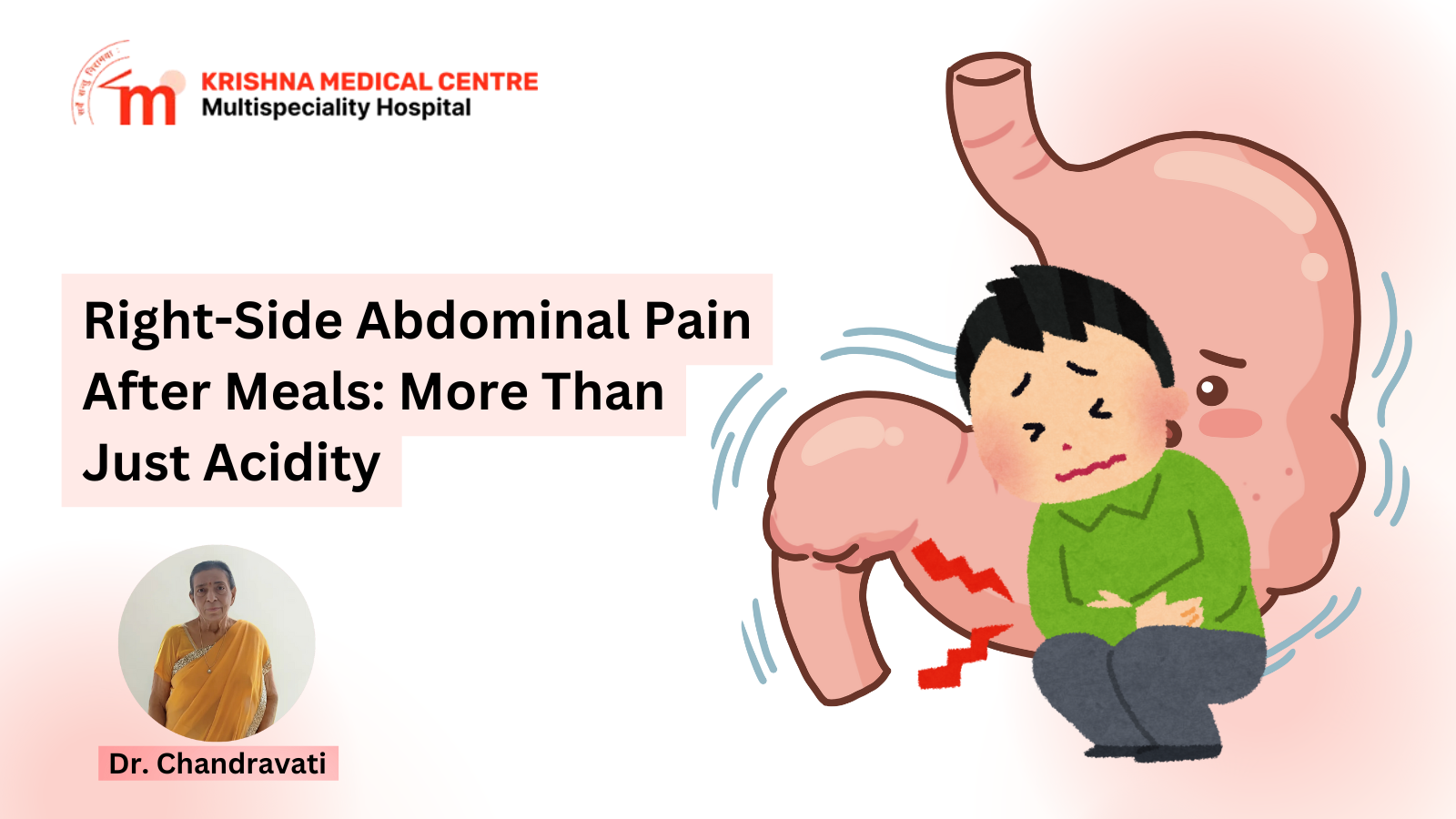 Right Side Abdominal Pain After Meals: When It Is Not Just Acidity