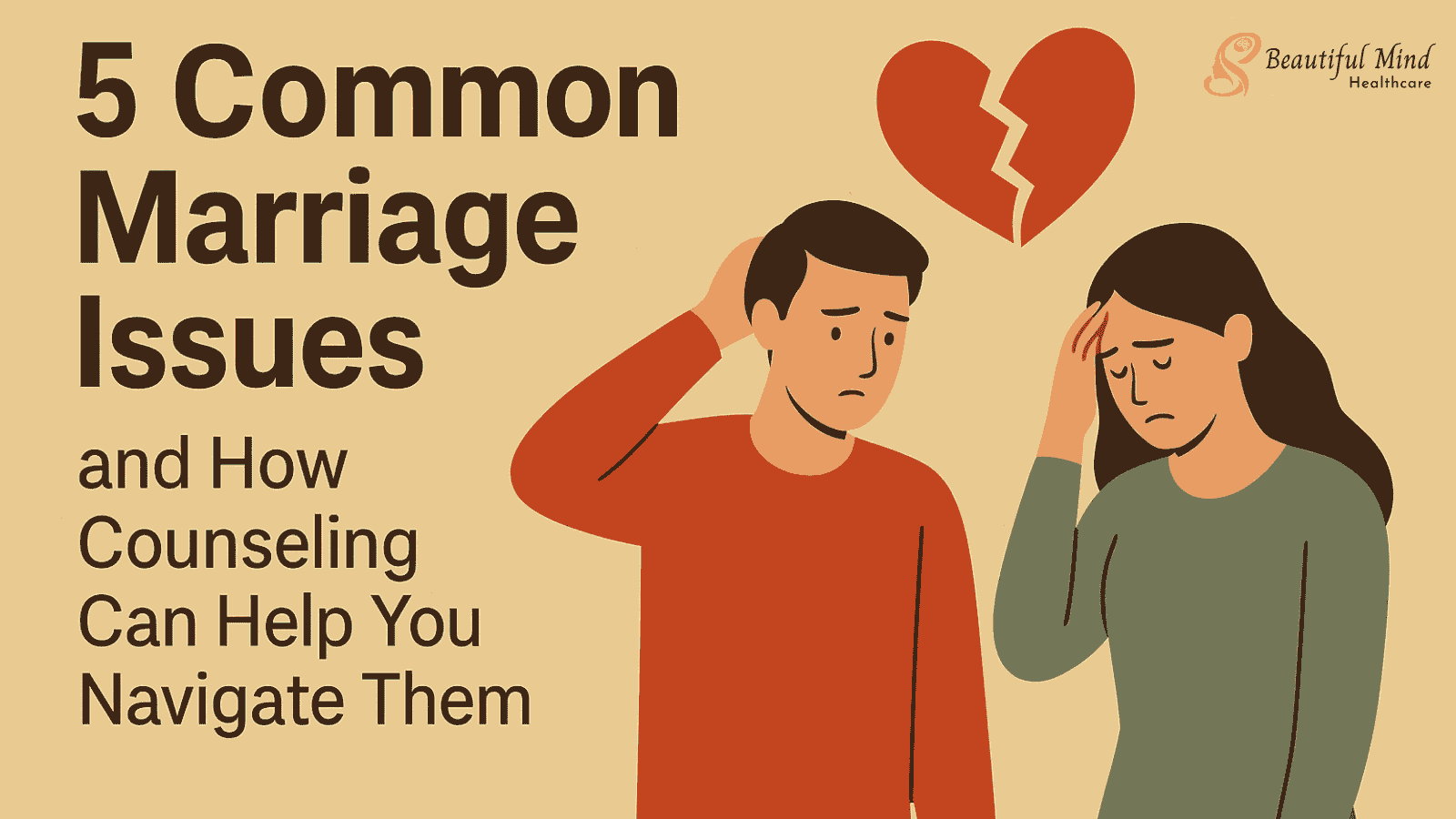 5 Common Marriage Issues & How Counseling Helps